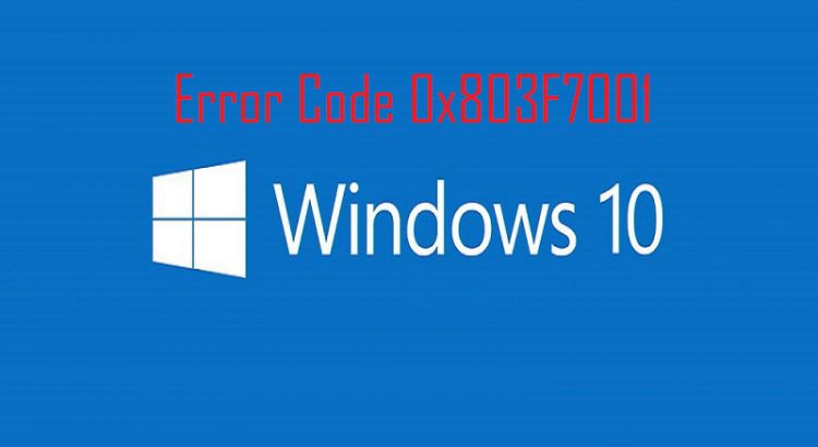 error Code 0x803F7001 in Windows 10