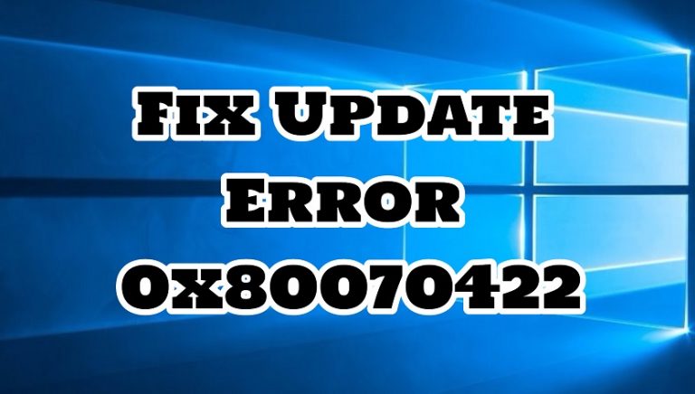 Fix Error code 0x80070422 on Windows 10