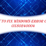 Fix Error code 0x80240004